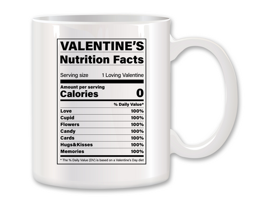 Valentine's Nutrition Facts Coffee Mug