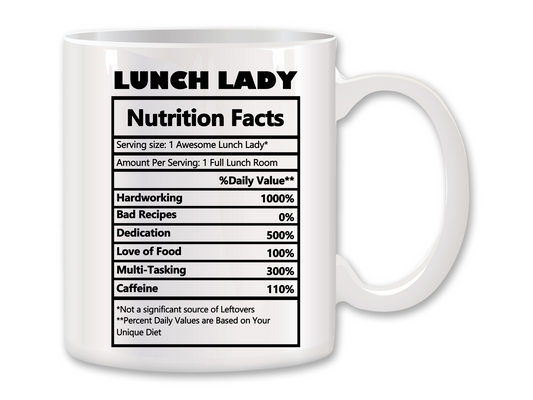 Lunch Lady Nutrition Facts Coffee Mug