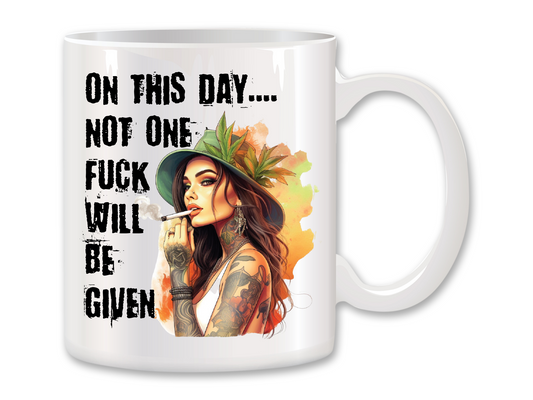 Not One F* Will Be Given Coffee Mug