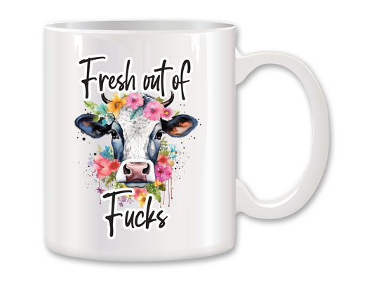 Fresh Outta Fucks Cow Coffee Mug