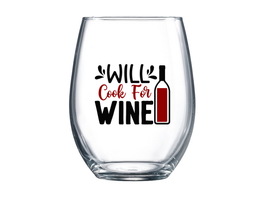 Will Cook for Wine Stemless Wine Glass