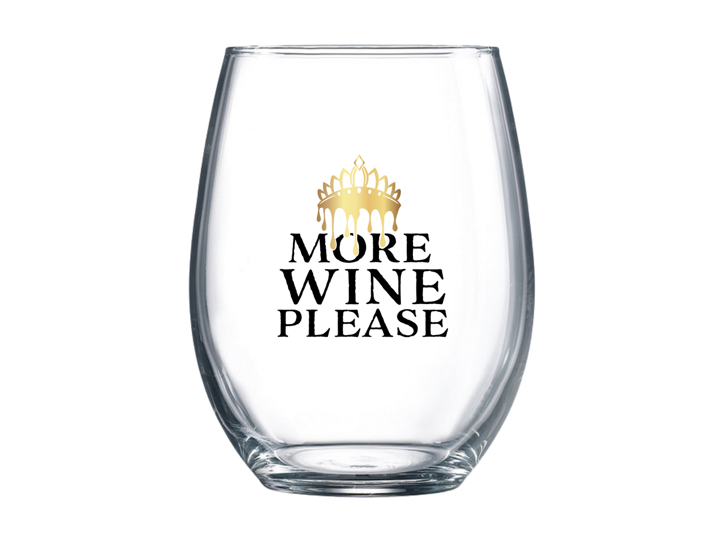 More Wine Please Stemless Wine Glass