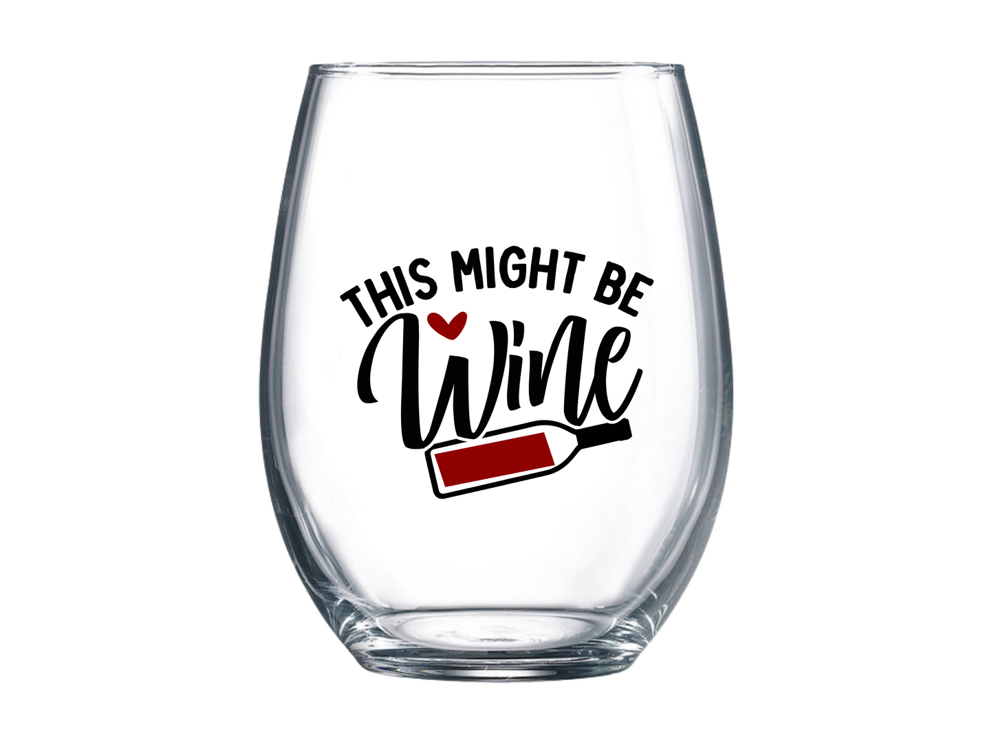 This Might Be Wine Stemless Wine Glass