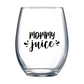 Mommy Juice Stemless Wine Glass