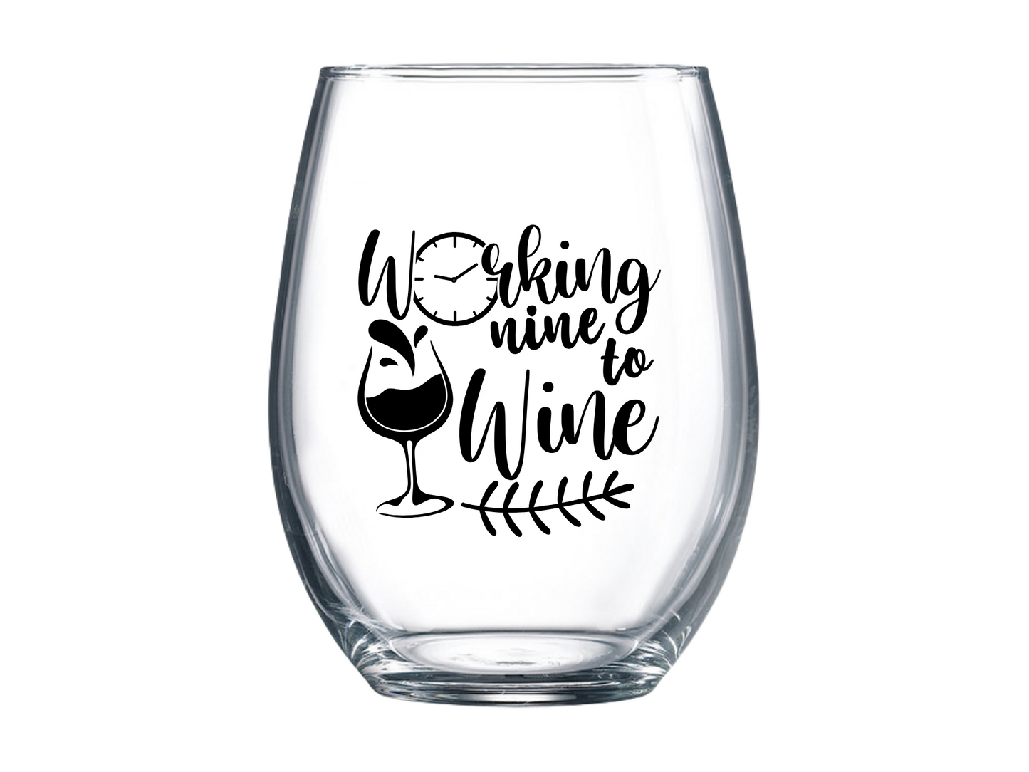 Working Nine to Wine Stemless Wine Glass