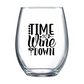 Time Wine Down Stemless Wine Glass