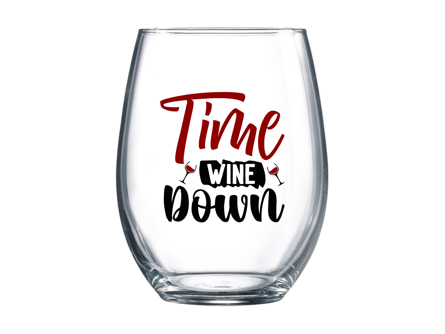 Time Wine Down Stemless Wine Glass