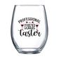 Professional Wine Taster Stemless Wine Glass