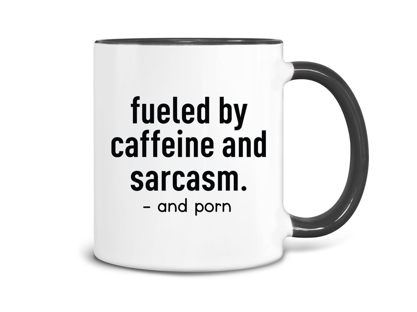 Fueled By Caffeine and Sarcasm Coffee Mug