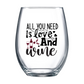 All You Need is Love and Wine Stemless Wine Glass