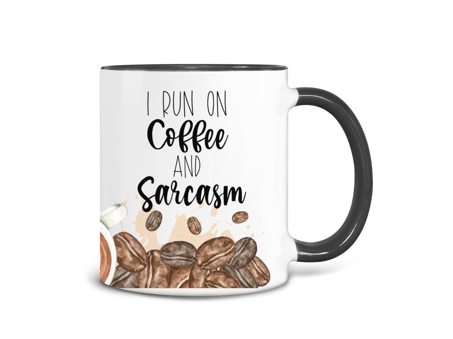 I Run on Coffee and Sarcasm Coffee Mug