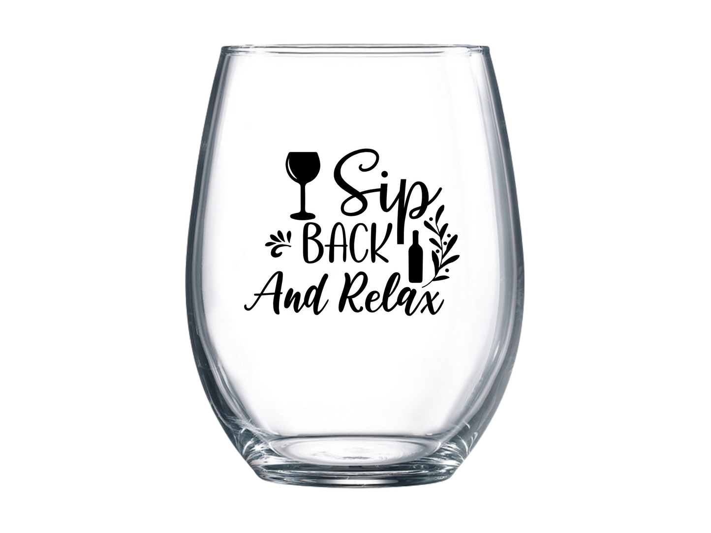 Sip Back And Relax Stemless Wine Glass