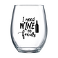 I Need Wine To Focus Stemless Wine Glass