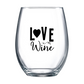 Love Wine Stemless Wine Glass