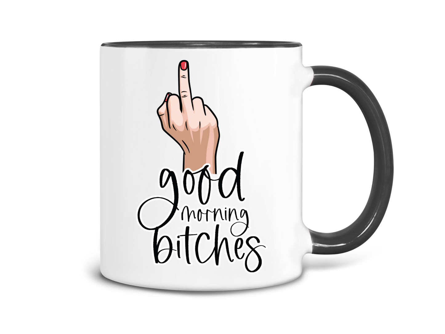 Good Morning Bitch's Coffee Mug