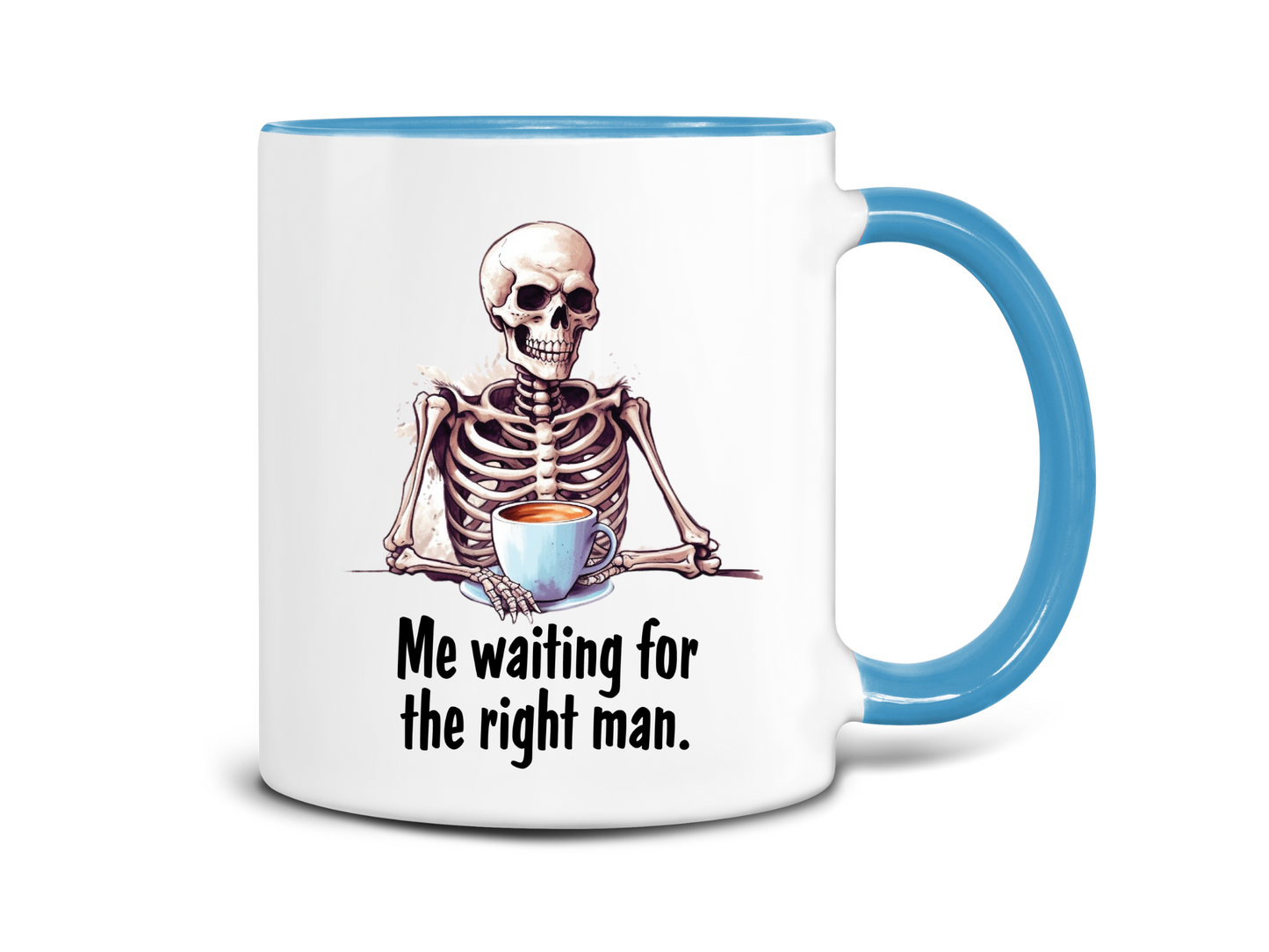 Me Waiting For The Right Man Coffee Mug