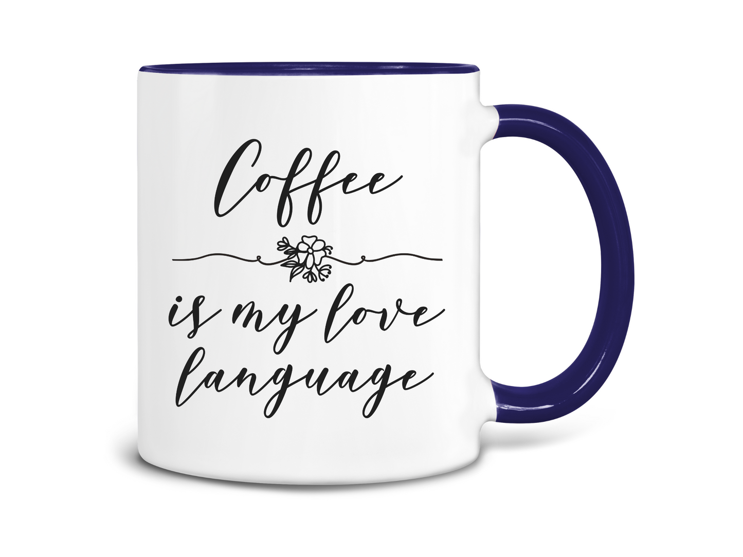 Caffeine is My Love Language Coffee Mug