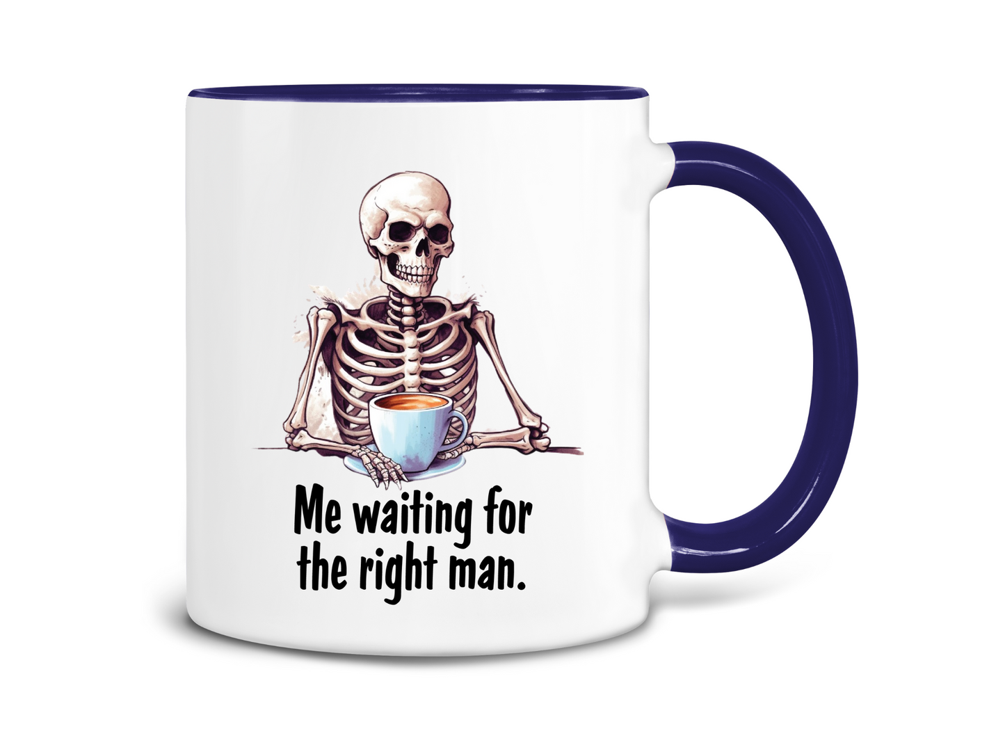 Me Waiting For The Right Man Coffee Mug