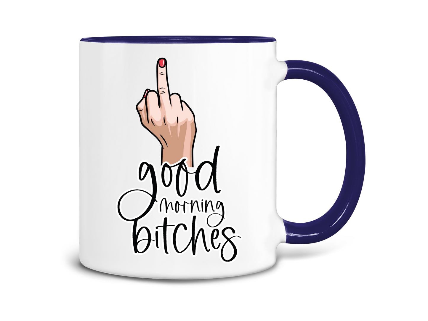 Good Morning Bitch's Coffee Mug