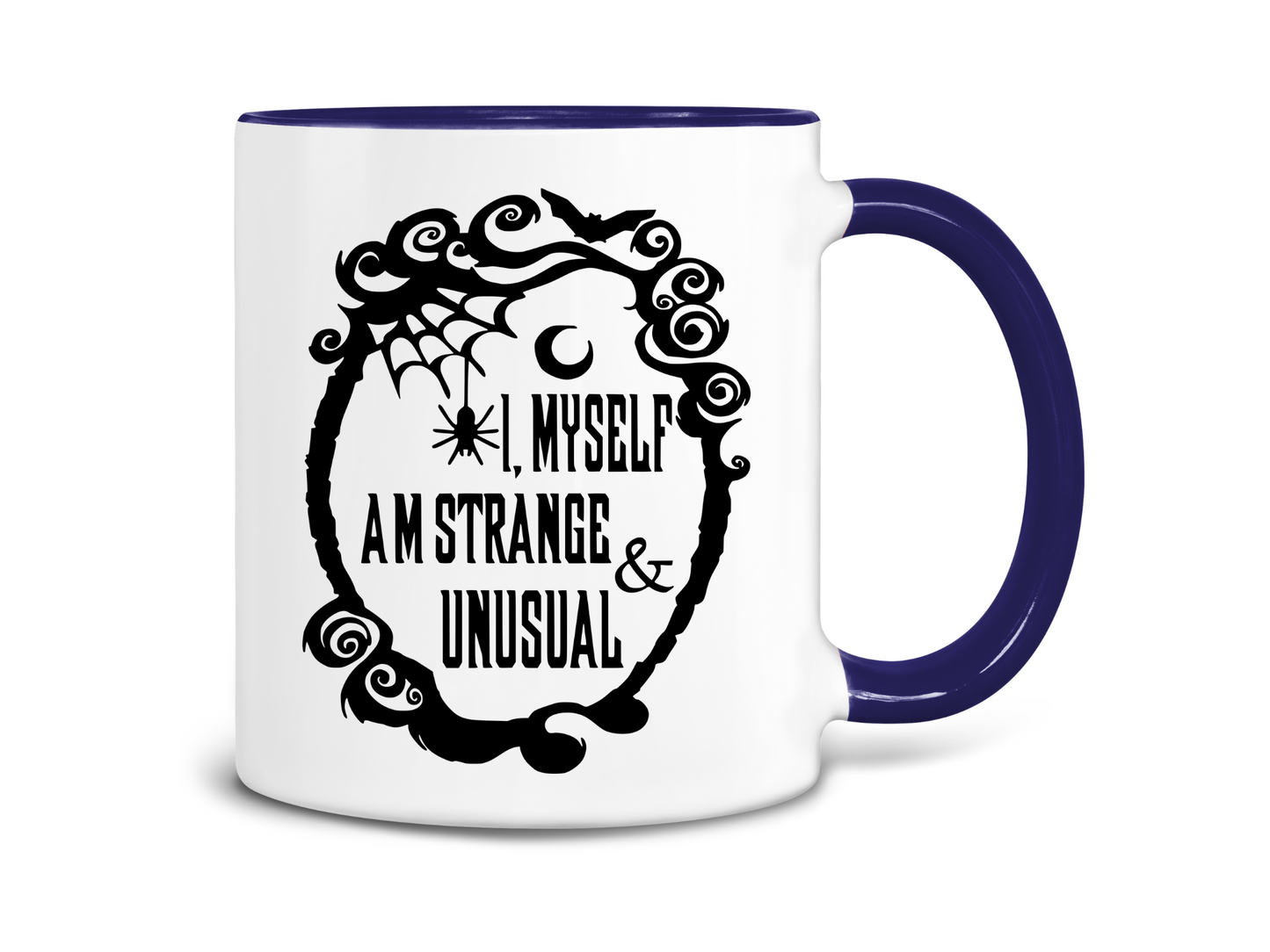 I Myself am Strange & Unusual Coffee Mug