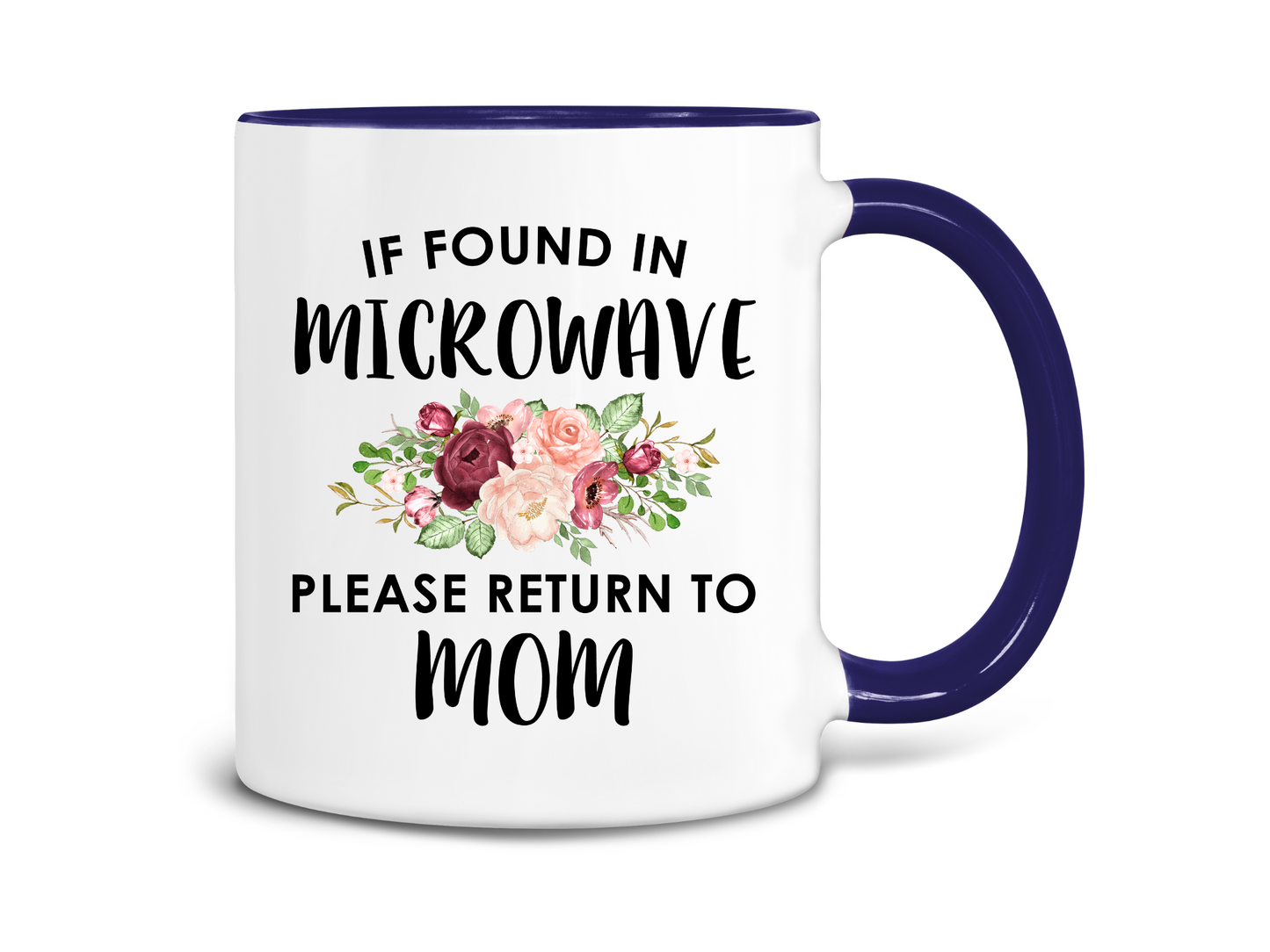 Please Return to Mom Coffee Mug