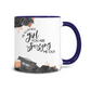 Girl You Are Stressing Me Out Coffee Mug