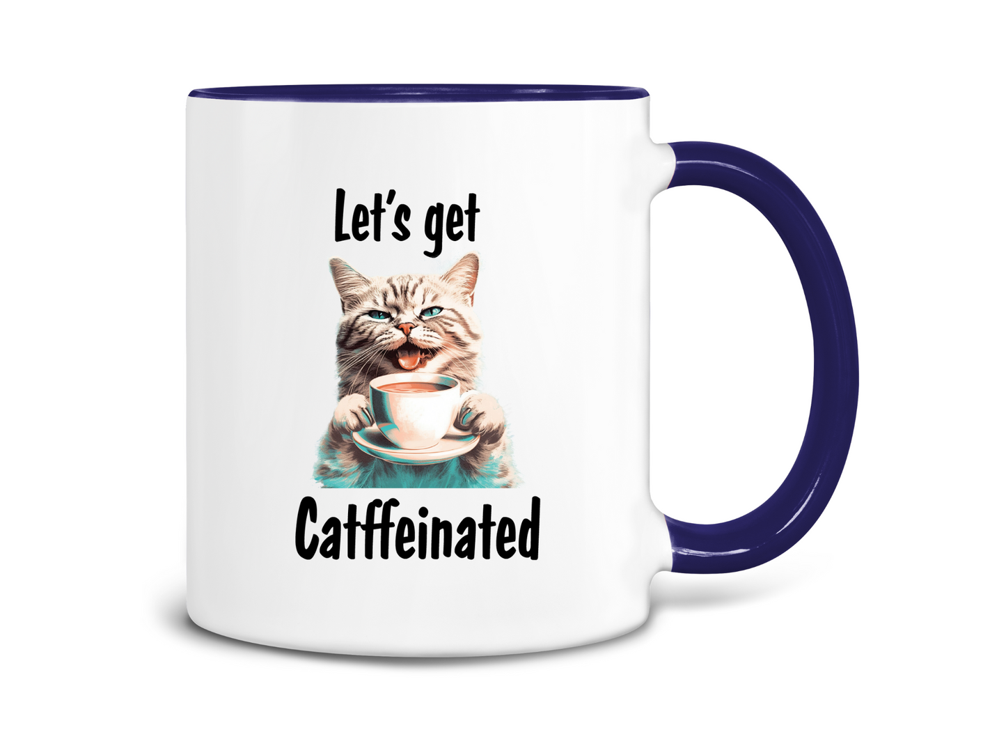 Let's Get Caffeinated Coffee Mug